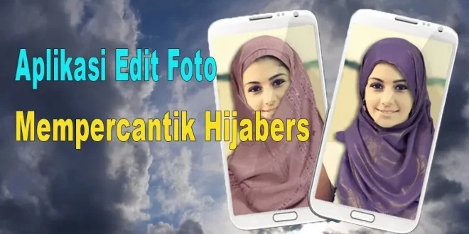 Aplikasi Edit Foto Mempercantik Hijabers di Instagram