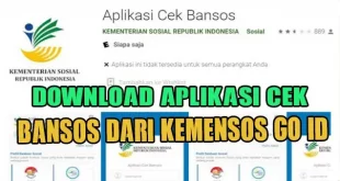 Download Aplikasi Cek Bansos dari Kemensos Go Id